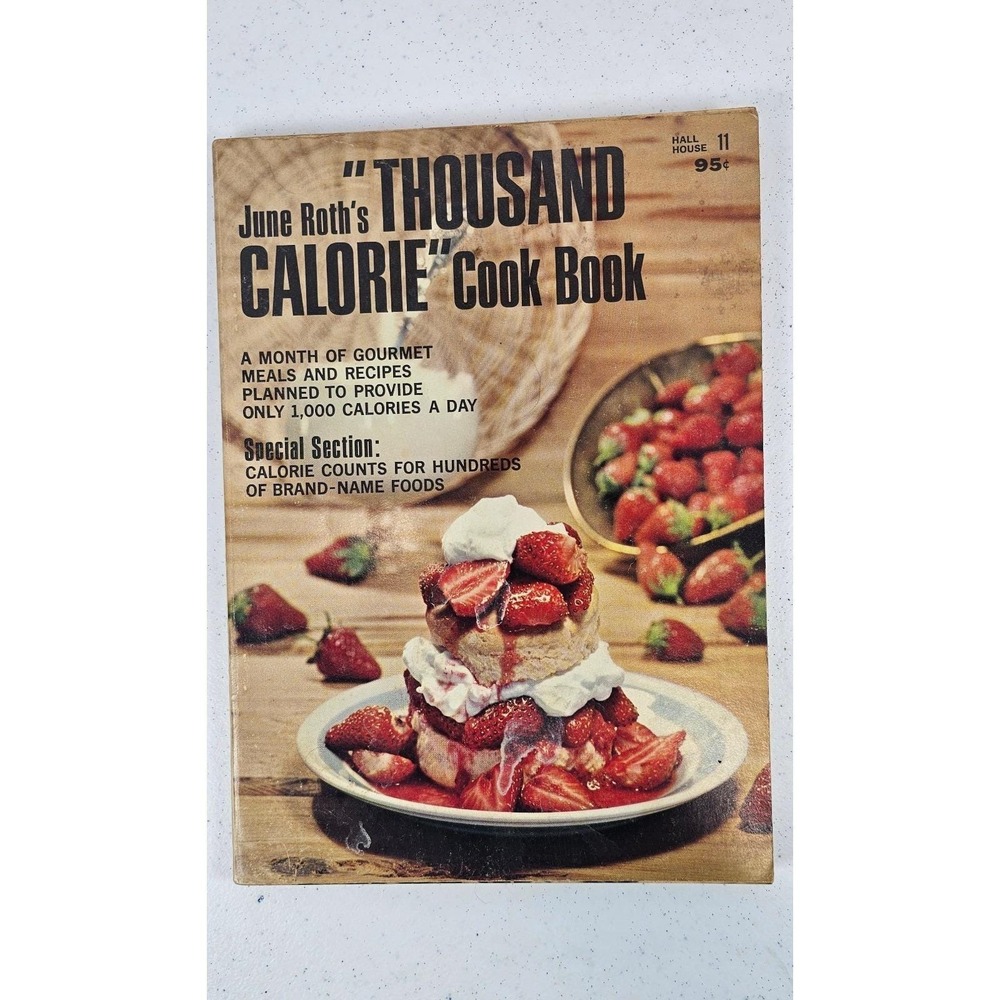 Vintage June Roth Thousand Calorie Cook Book Hall‎ House 1967 Diet Recipes